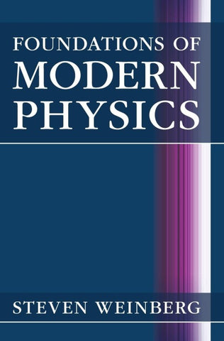 Foundations of Modern Physics