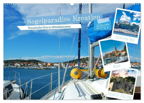 Segelparadies Kroatien (Wandkalender 2027 DIN A2 quer), CALVENDO Monatskalender