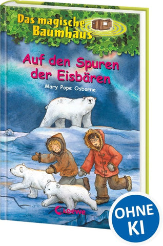 Das magische Baumhaus (Band 12) - Auf den Spuren der Eisbären