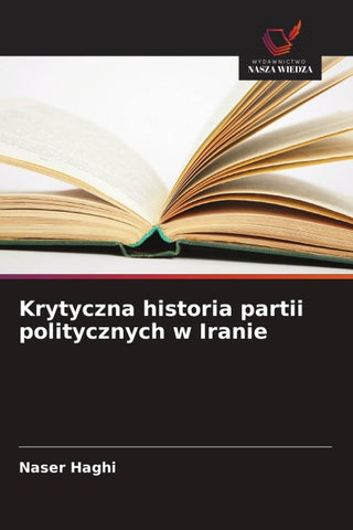 Krytyczna historia partii politycznych w Iranie