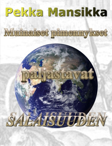 Muinaiset pimennykset paljastavat salaisuuden
