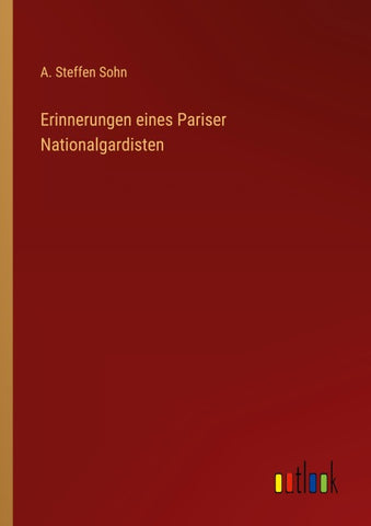Erinnerungen eines Pariser Nationalgardisten