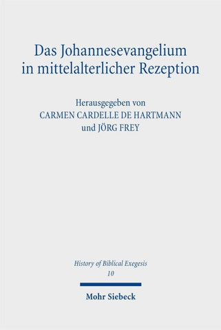 Das Johannesevangelium in mittelalterlicher Rezeption