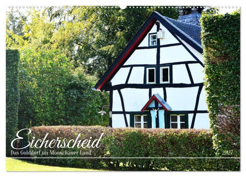 Eicherscheid - Das Golddorf im Monschauer Land (Wandkalender 2027 DIN A2 quer), CALVENDO Monatskalender