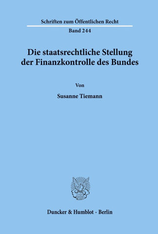 Die staatsrechtliche Stellung der Finanzkontrolle des Bundes.