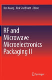 RF and Microwave Microelectronics Packaging II