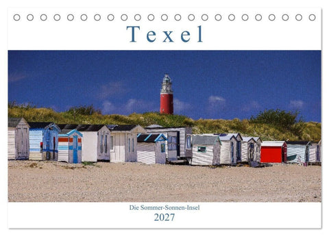 Texel - Die Sommer-Sonnen-Insel (Tischkalender 2027 DIN A5 quer), CALVENDO Monatskalender
