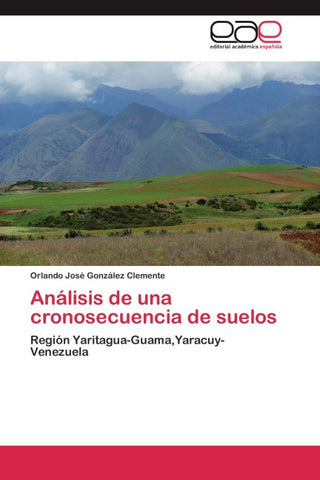 Análisis de una cronosecuencia de suelos