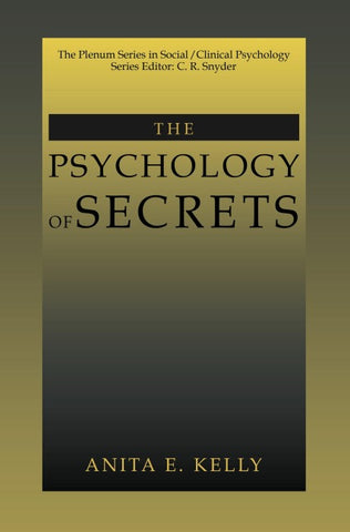 The Psychology of Secrets