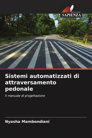 Sistemi automatizzati di attraversamento pedonale