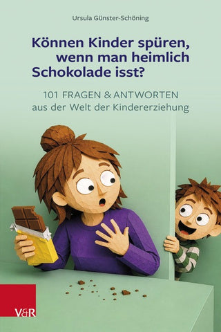 Können Kinder spüren, wenn man heimlich Schokolade isst?