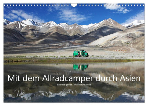Mit dem Allradcamper durch Asien (Wandkalender 2026 DIN A3 quer), CALVENDO Monatskalender