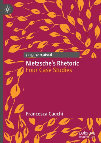 Nietzsche's Rhetoric