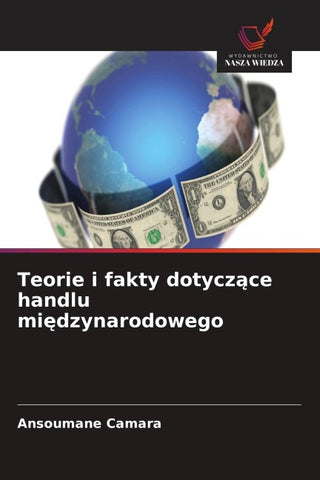 Teorie i fakty dotycz¿ce handlu mi¿dzynarodowego