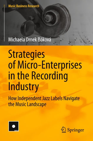 Strategies of Micro-Enterprises in the Recording Industry