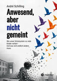 Anwesend, aber nicht gemeint