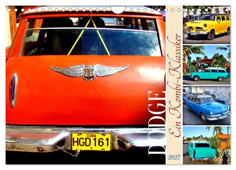 DODGE - Ein Kombi-Klassiker (Wandkalender 2027 DIN A4 quer), CALVENDO Monatskalender