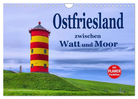 Ostfriesland - zwischen Watt und Moor (Wandkalender 2026 DIN A4 quer), CALVENDO Monatskalender