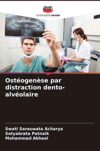 Ostéogenèse par distraction dento-alvéolaire