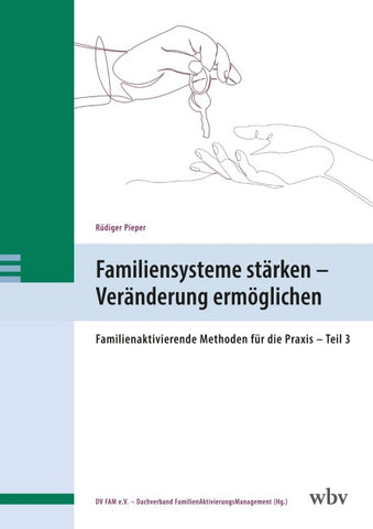 Familiensysteme stärken – Veränderung ermöglichen
