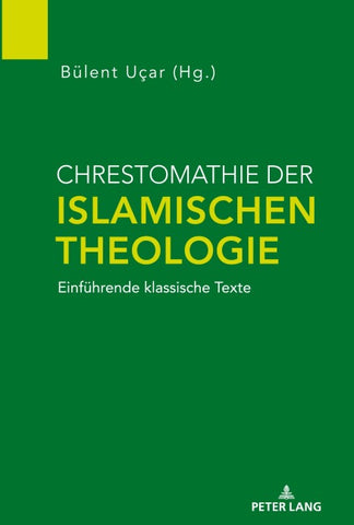 Chrestomathie der Islamischen Theologie