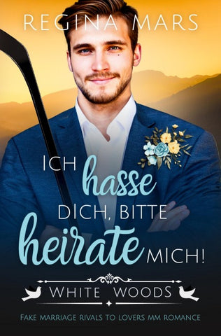 Ich hasse dich, bitte heirate mich!