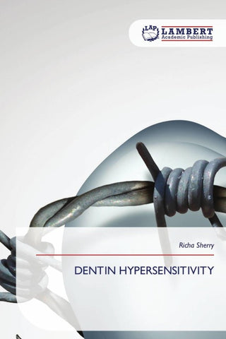 DENTIN HYPERSENSITIVITY