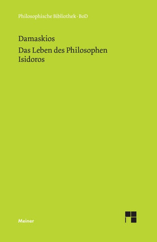 Das Leben des Philosophen Isidoros