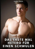 Das erste Mal hetero für einen Schwulen