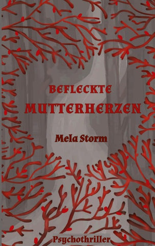 Befleckte Mutterherzen