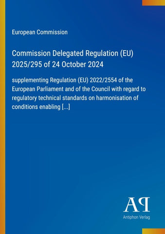 Commission Delegated Regulation (EU) 2025/295 of 24 October 2024