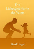 Die Liebesgeschichte des Vaters