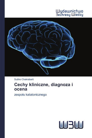 Cechy kliniczne, diagnoza i ocena