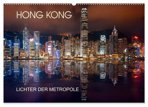 Hong Kong Citylights (Wandkalender 2027 DIN A2 quer), CALVENDO Monatskalender