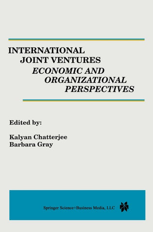 International Joint Ventures: Economic and Organizational Perspectives