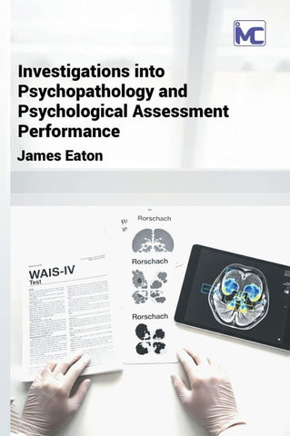 Investigations into Psychopathology and Psychological Assessment Performance