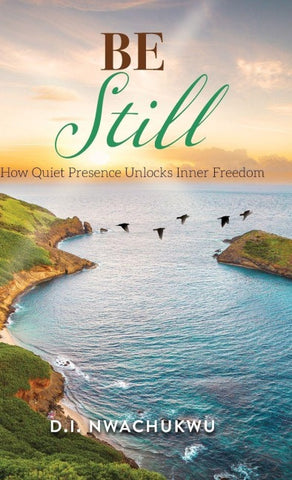 Be Still