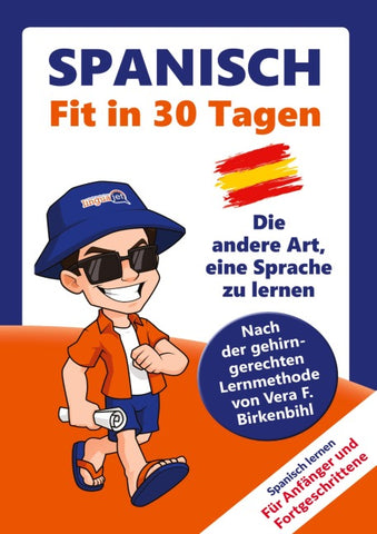 Spanisch lernen - in 30 Tagen zum Basiswortschatz
