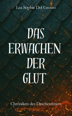 Das Erwachen der Glut