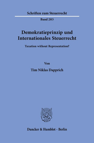 Demokratieprinzip und Internationales Steuerrecht