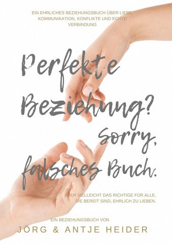 Perfekte Beziehung? Sorry, falsches Buch.