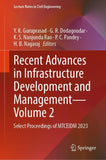Recent Advances in Infrastructure Development and Management - Volume 2