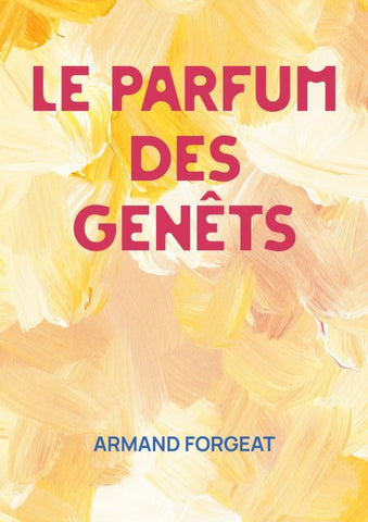 Le parfum des genêts