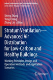 Stratum Ventilation—Advanced Air Distribution for Low-Carbon and Healthy Buildings