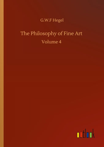 The Philosophy of Fine Art