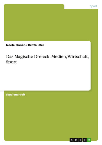 Das Magische Dreieck: Medien, Wirtschaft, Sport
