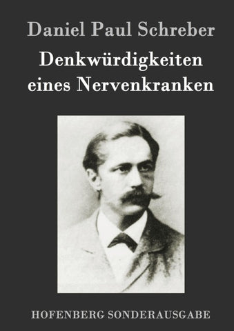 Denkwürdigkeiten eines Nervenkranken