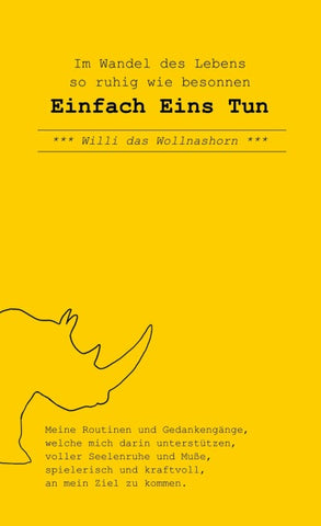 Im Wandel des Lebens so ruhig wie besonnen Einfach Eins Tun