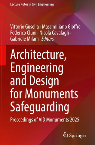Architecture, Engineering and Design for Monuments Safeguarding