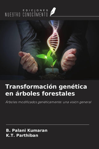 Transformación genética en árboles forestales